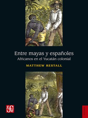 cover image of Entre mayas y españoles